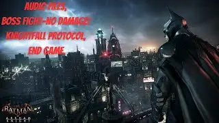 [BATMAN ARKHAM KNIGHT] [APPREHENDING THE RIDDLER] [HARD] [DC GAMES] [END GAME]