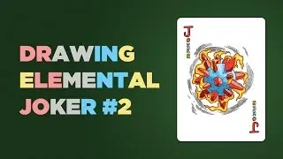 Drawing the Second Elemental Joker card for Video Day 259