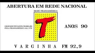 ABERTURA REDE TRANSAMÉRICA VARGINHA 92,9 FM NOS ANOS 90