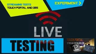 Streaming test with Touch Portal - No content, just OBS scenes transition verifications