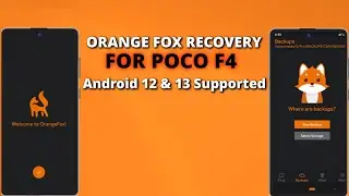 Orange Fox Recovery For POCO F4 | How to Flash Custom Recovery | How to Flash orange Fox Recovery