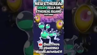 FLASQUE - Ethereal Island (New Ethereal) [My Singing Monsters] 