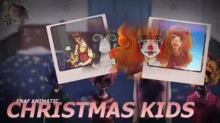 Christmas Kids | FNAF Animatic