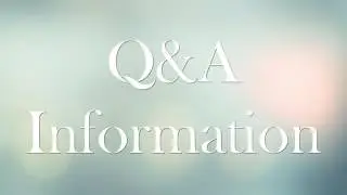 *INFORMATION VIDEO ON MY Q&A * [ Theosimmer]