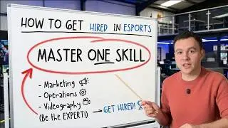 How to Get a Job in Esports - Esports Masterclass EP1