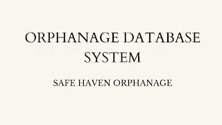 Safe Haven Orphanage Database System