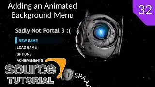 Valve Source Code 2013 Tutorial (Episode 32): Adding an Animated Background Menu