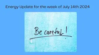 Energy Update!  Be Careful!!!