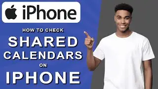 How to check shared calendars on iphone (2024)
