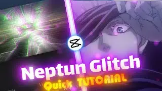 NEPTUN GLITCH CapCut tutorial | QUICK CAPCUT TUTORIAL