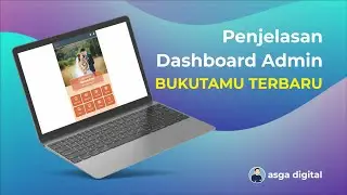 Penjelasan Dashboard Admin Bukutamu Versi Terbaru
