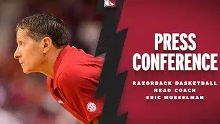 Press Conference: Head Coach Eric Musselman Lipscomb Postgame | RAZORBACK BASKETBALL