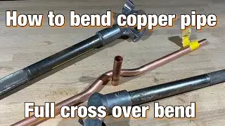 How to bend copper pipe! Full cross over! 