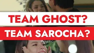 Team Ghost or Team Sarocha? 