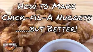 How to Make Chick-fil-A Nuggets | But Better!