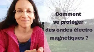 Comment se protéger des ondes électromagnétiques sans renoncer à la modernité?