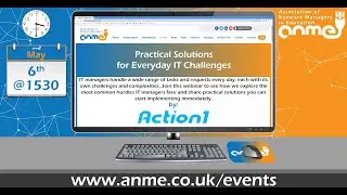 ANME Webinar - Practical Solutions for Everyday IT Challenges