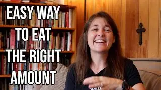 5 Tips To Make Eating The Right Amount Easier
