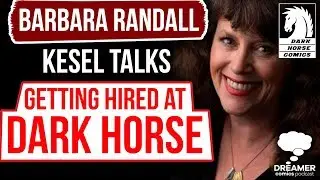 Barbara Randall Kesel Talks Getting Hired at Dark Horse - Dreamer Comics Podcast
