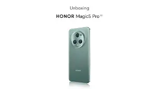 Unboxing HONOR Magic5 Pro