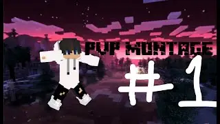 Minecraft Montage #1