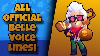 Belle Voice Lines | Brawl Stars
