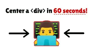 How to Center a Div in 60 seconds! 