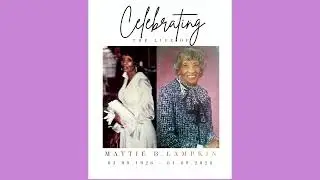 Celebrating the Life of Mattie Bell Lampkin