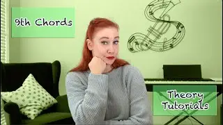 Writing 9th Chords!