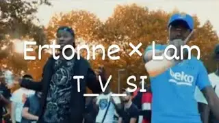 Ertonne x Lam- T_V_SI (Clip Officiel)//Orlins Music