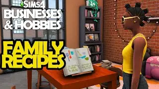 How to Create a Family Recipe |  Sims 4 Businesses and Hobbies