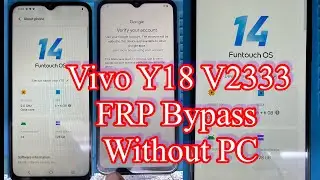 Vivo Y18 FRP Bypass Without PC