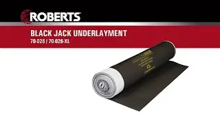 ROBERTS® Black Jack® Underlayment
