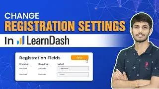 How To Access Registration Settings In LearnDash | WordPress Tutorial
