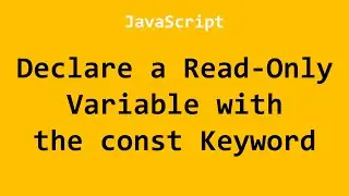 Declare a Read-Only Variable with the const Keyword JavaScript Example No. 2