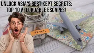 Explore Asia on a Budget: 10 Destinations You Can't Miss! 🛫🍜✨ #asia #travel #explore #serenity