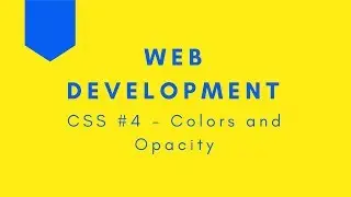 Web Development | CSS #4 | Colors, hex, rgba, names | Tharun Shiv | Being A Pro
