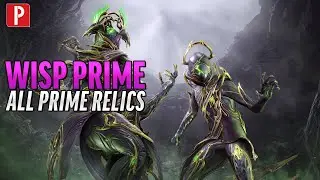 How to get Wisp Prime Relics in Warframe