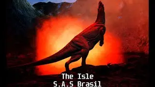 The Isle (S.A.S BRASIL) Explorando o Vulcao e pisando na LAVA !