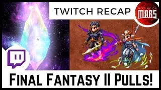 🐋 WHALE 🕰️ TIME! CG Firion & Dark Knight Leon Pulls - Twitch Recap | FFBE