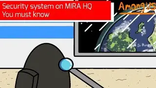 [Among Us] System security on MIRA HQ
