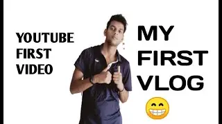 My First Vlog || My First YouTube Video #MyFirstVlog