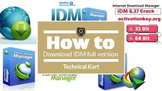 How to Install Internet Download Manager(32bit/64bit) Full version for lifetime| By Technical Kart |