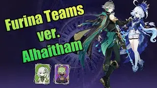 [Genshin Impact] Furina Teams: Alhaitham (Quick Test)