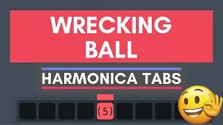 How to play WRECKING BALL on harmonica