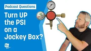 Why turning UP the PSI on a jockey box can reduce foam