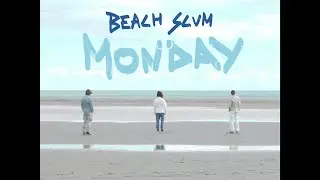 BEACH SCVM - MONDAY (OFFICIAL VIDEO)
