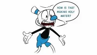 Cuphead Comic Dub: Holy Water