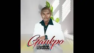 Gankpo #Lèvodjo