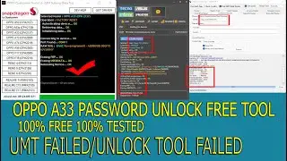 OPPO A33 (CPH2137) PASSWORD UNLOCK FREE TOOL UMT FAILED